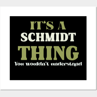 It's a Schmidt Thing You Wouldn't Understand Posters and Art